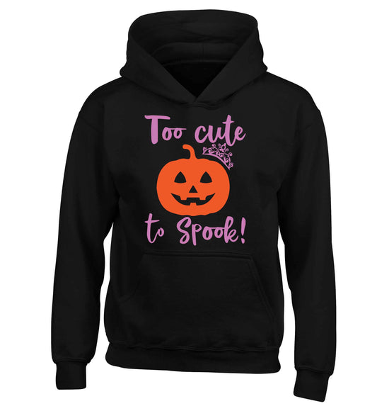 Too cute to spook! children's black hoodie 12-13 Years