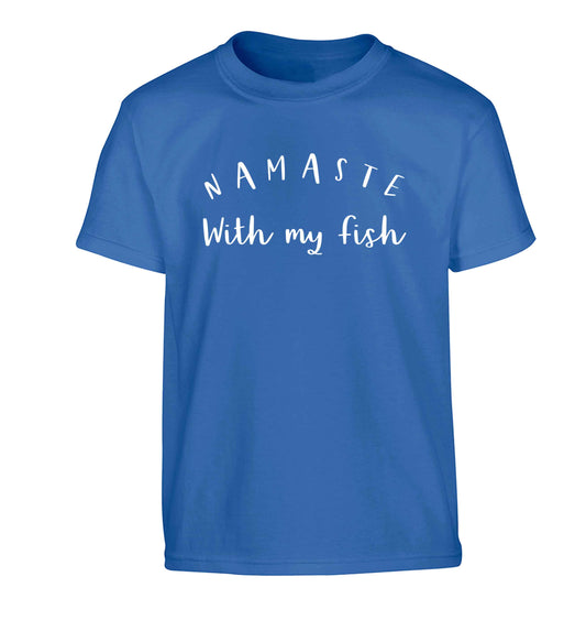 Namaste with my fish Children's blue Tshirt 12-13 Years