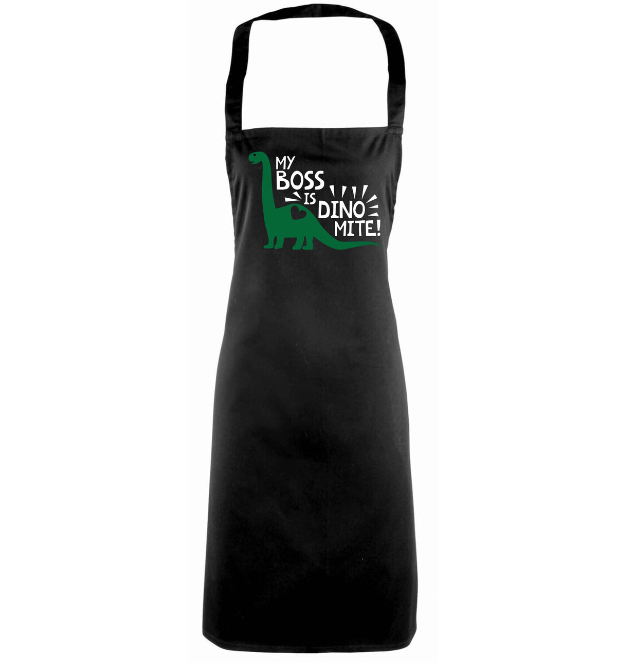 My boss is dinomite! black apron