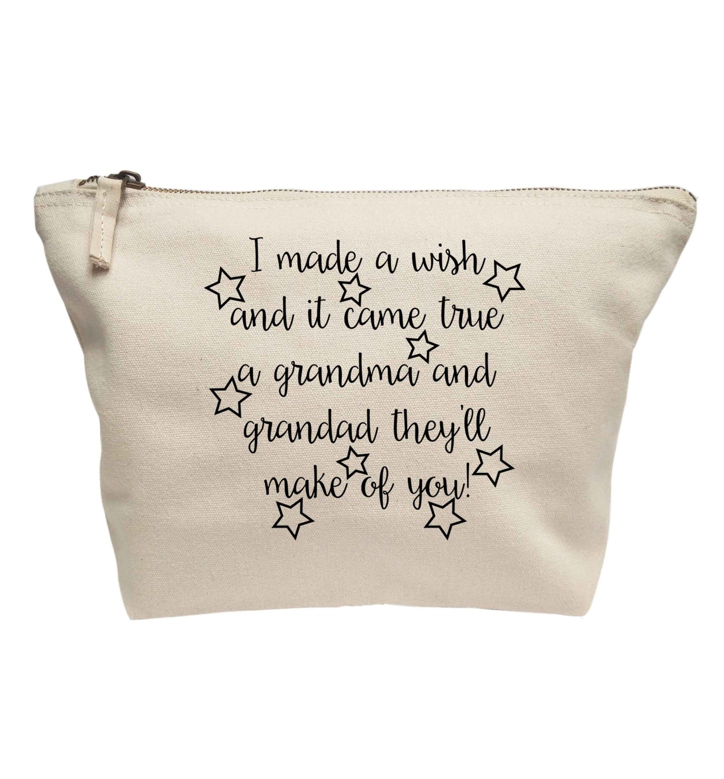 I made a wish and it came true a grandma and grandad they'll make of you! | makeup / wash bag