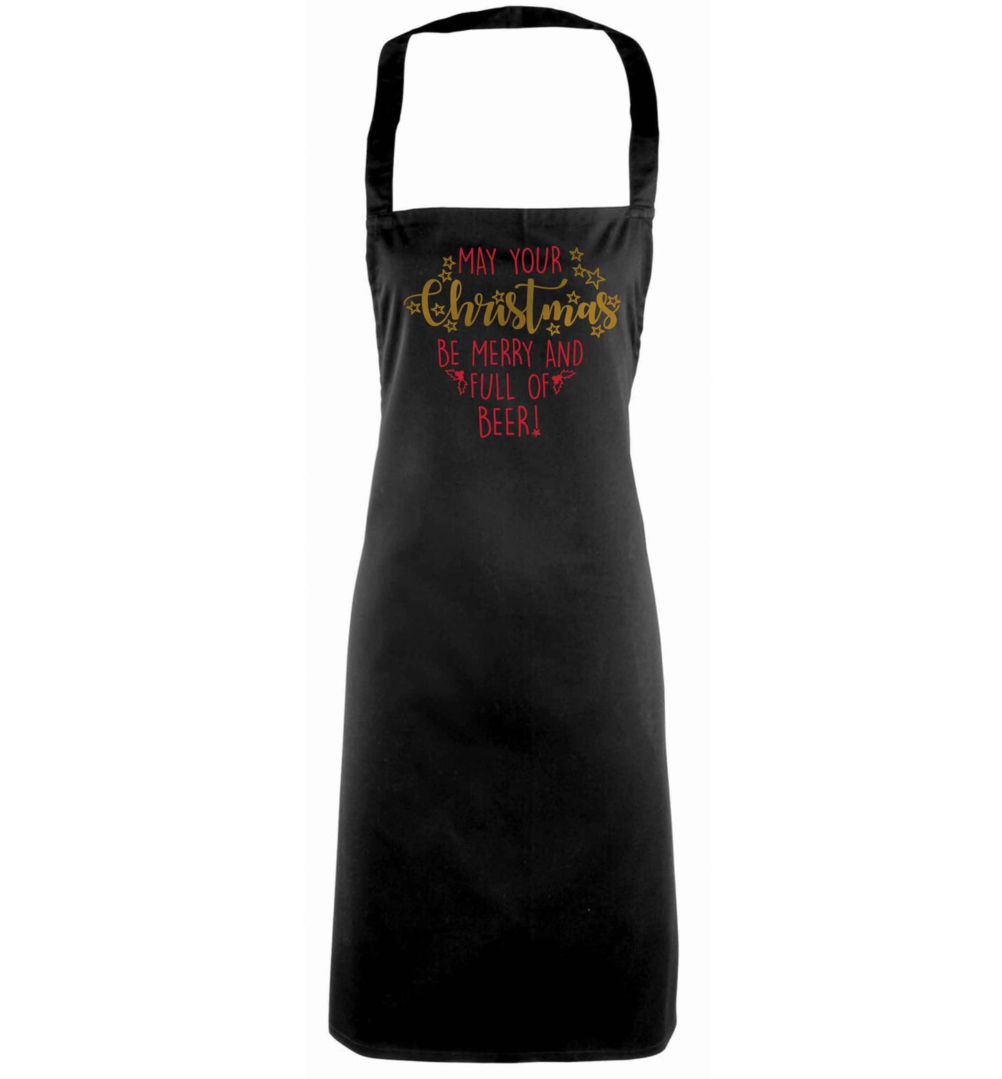 May your Christmas be merry and full of beer black apron