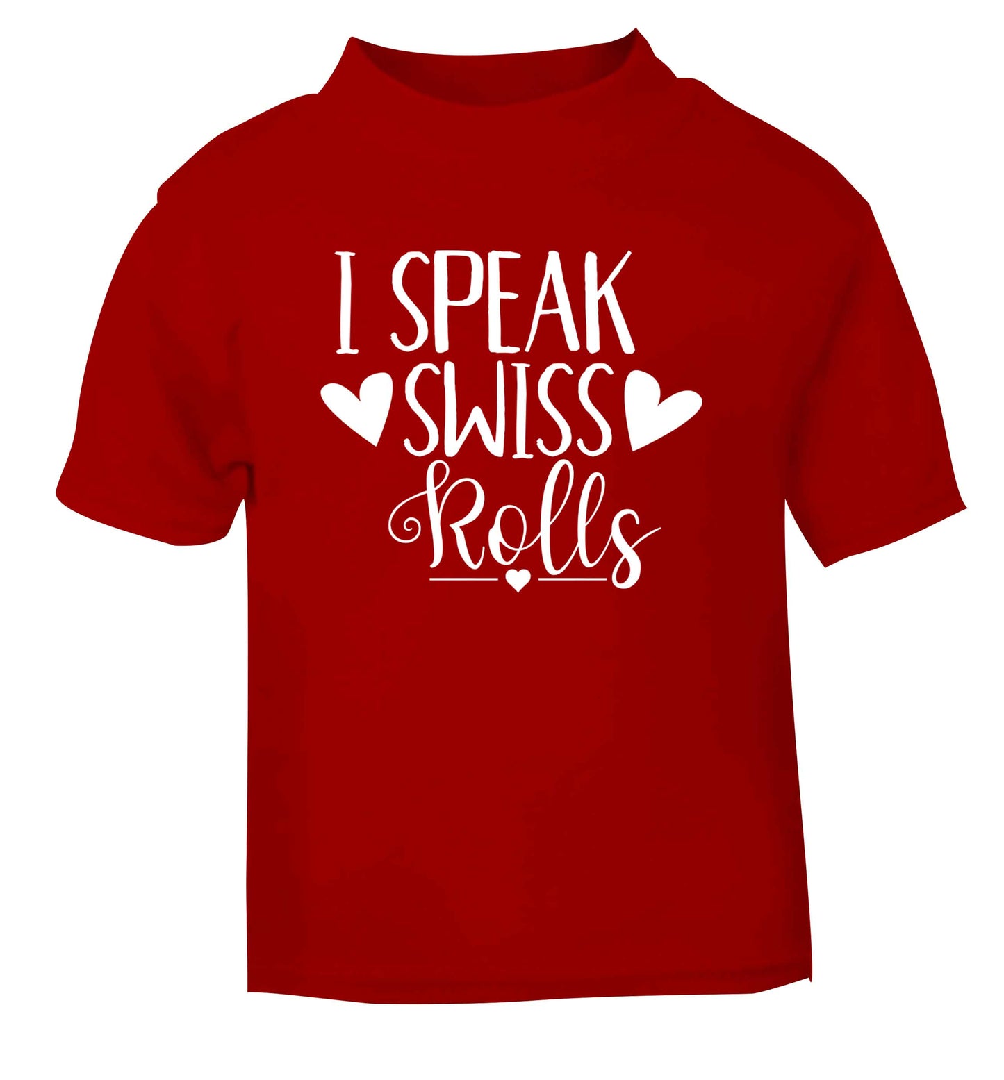 I speak swiss..rolls red Baby Toddler Tshirt 2 Years