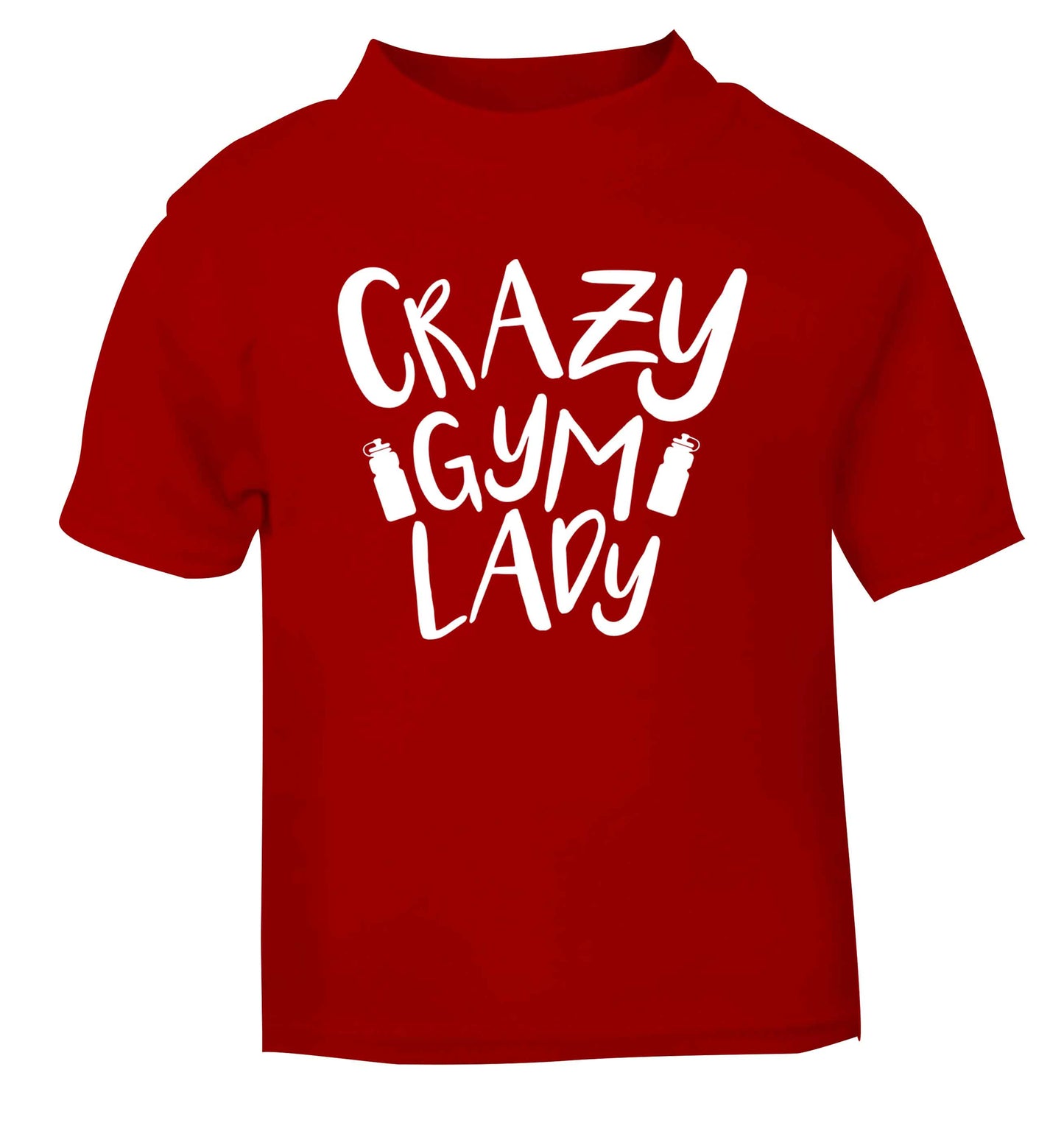 Crazy gym lady red Baby Toddler Tshirt 2 Years