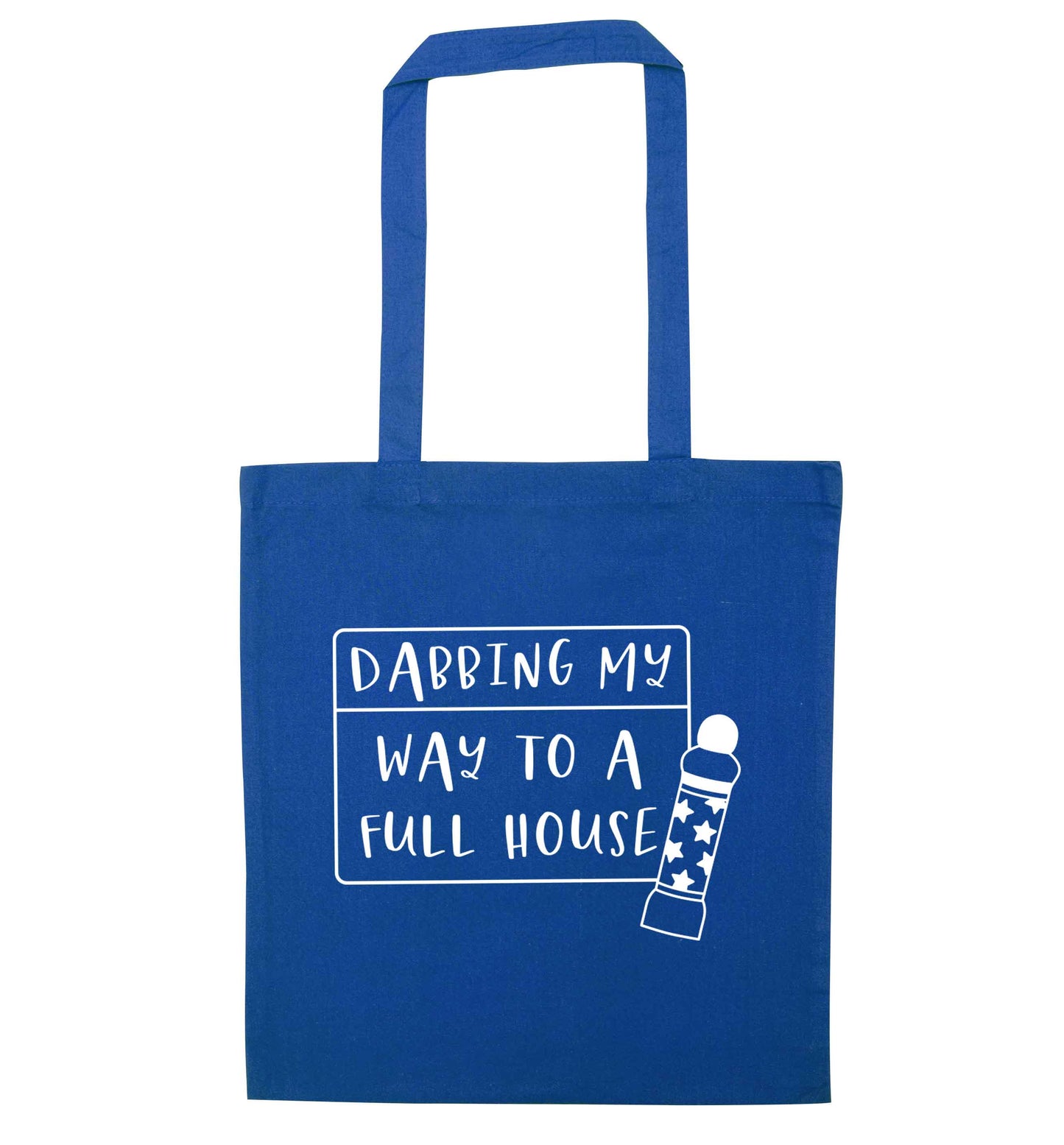 Dabbing my way to a full house blue tote bag
