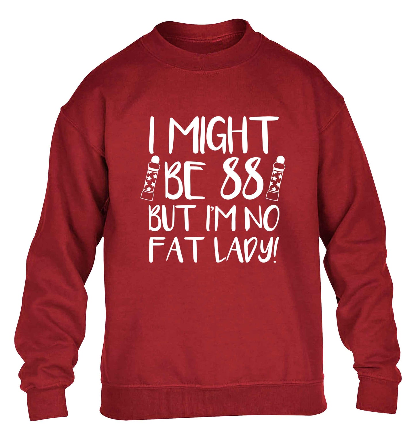 I might be 88 but I'm no fat lady children's grey sweater 12-13 Years
