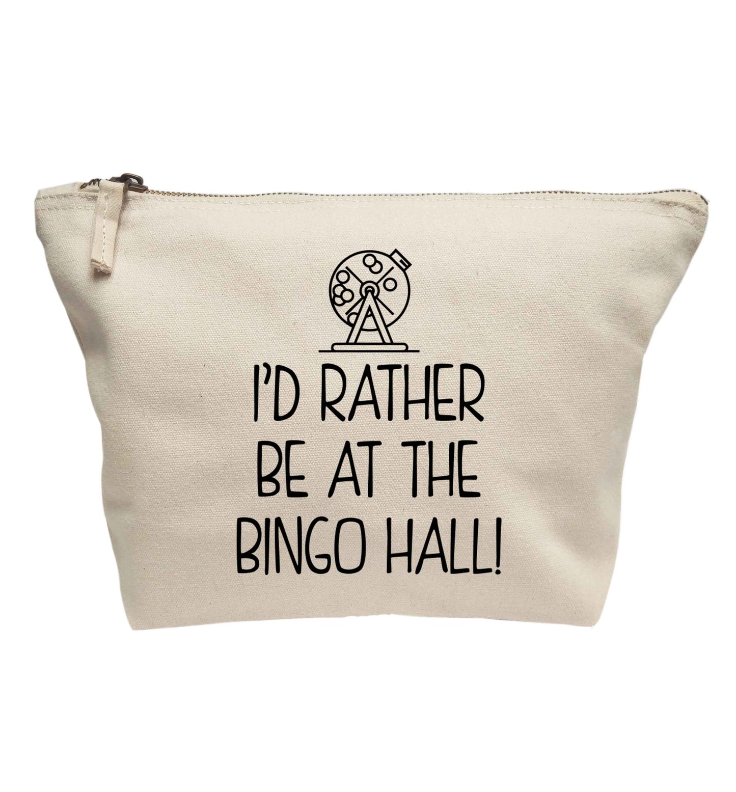 I'd rather be at the bingo hall | makeup / wash bag