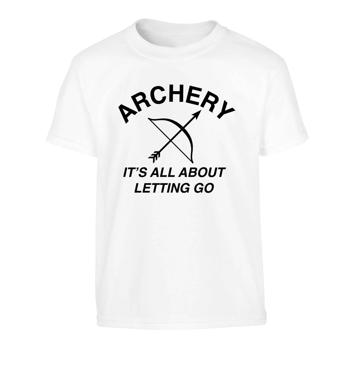 Archery it's all about letting go Children's white Tshirt 12-13 Years