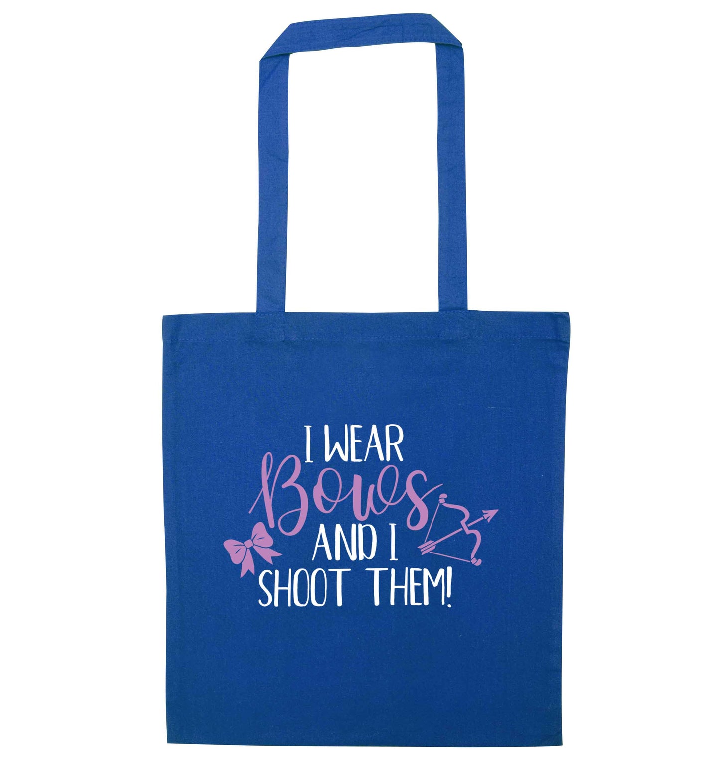 I wear bows and I shoot them blue tote bag