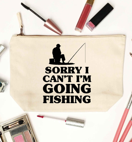 Sorry I can't I'm going fishing natural makeup bag