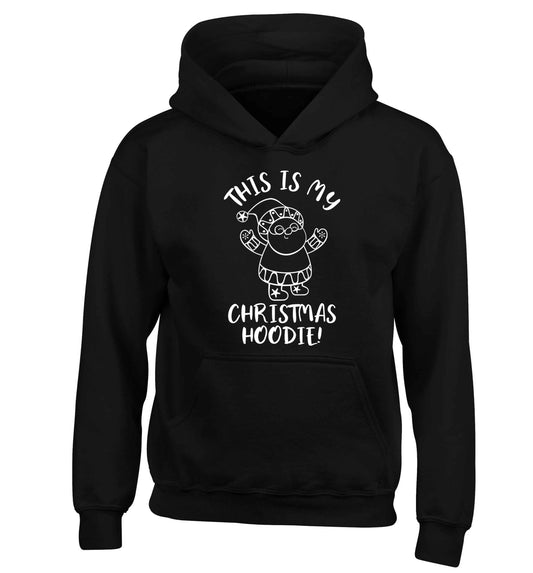 This is my Christmas hoodie children's black hoodie 12-13 Years