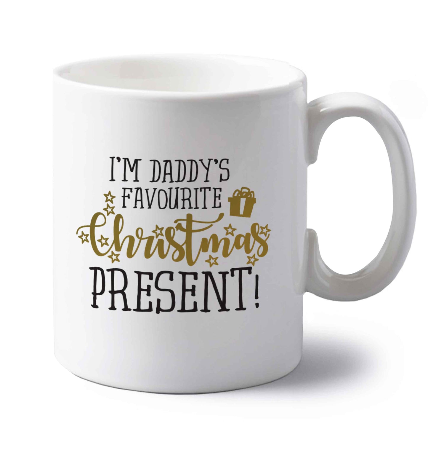 Daddy's favourite Christmas present left handed white ceramic mug