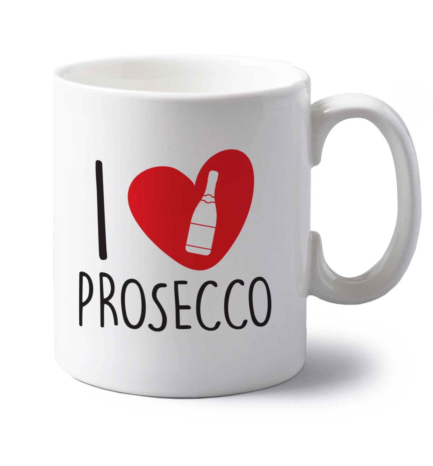 I love prosecco left handed white ceramic mug
