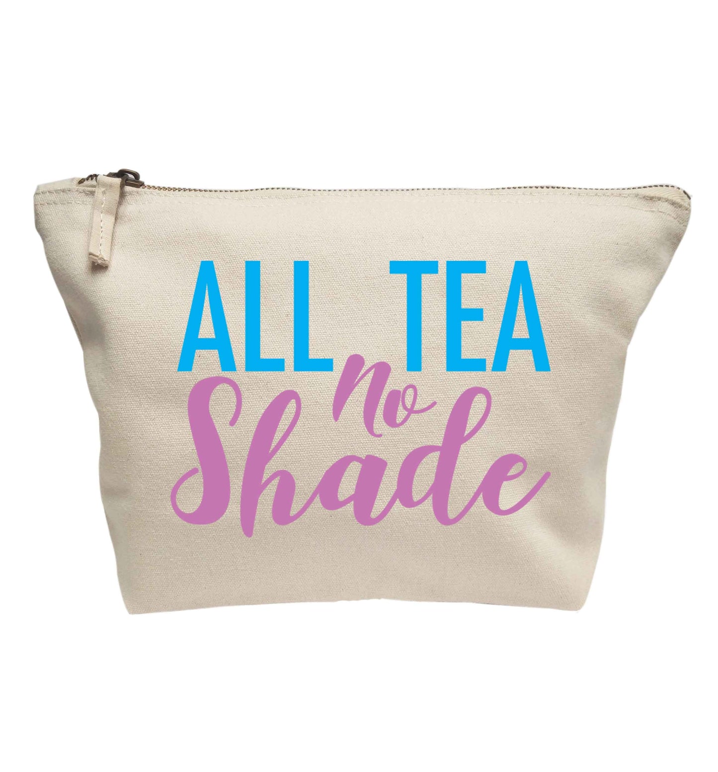 All tea no shade | makeup / wash bag