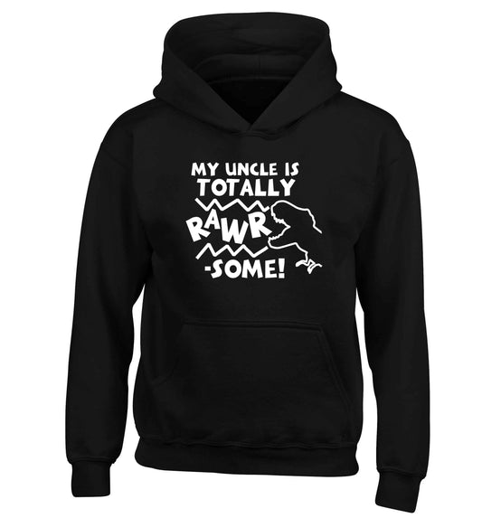 My uncle is totally rawrsome children's black hoodie 12-13 Years