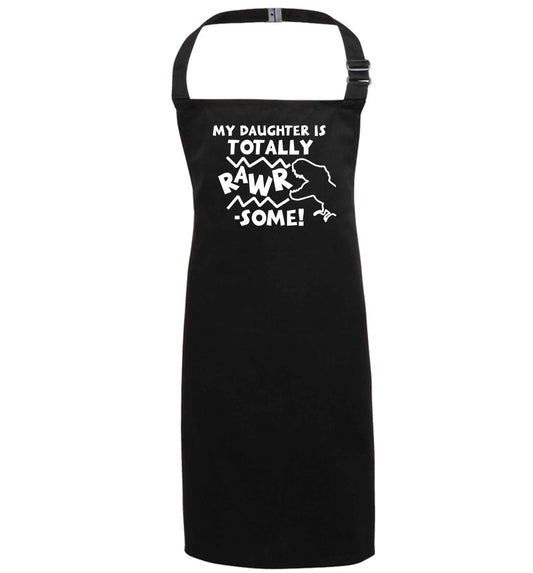 My daughter is totally rawrsome black apron 7-10 years