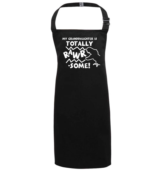 My granddaughter is totally rawrsome black apron 7-10 years