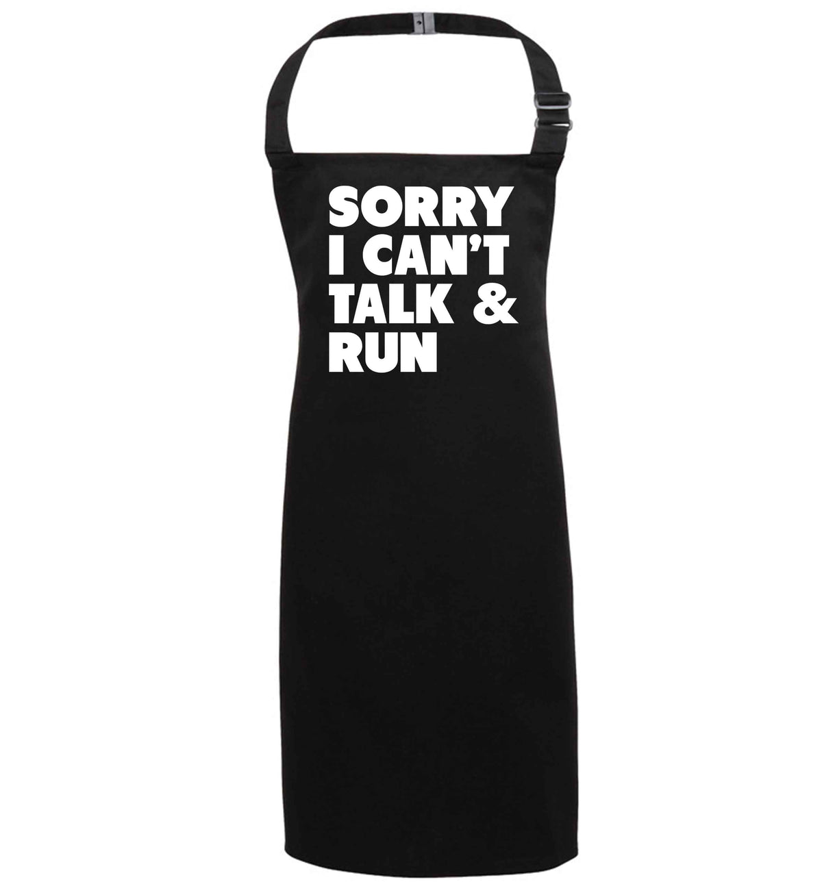 Sorry I can't talk and run black apron 7-10 years