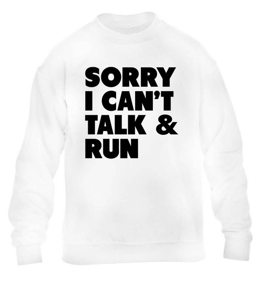 Sorry I can't talk and run children's white sweater 12-13 Years