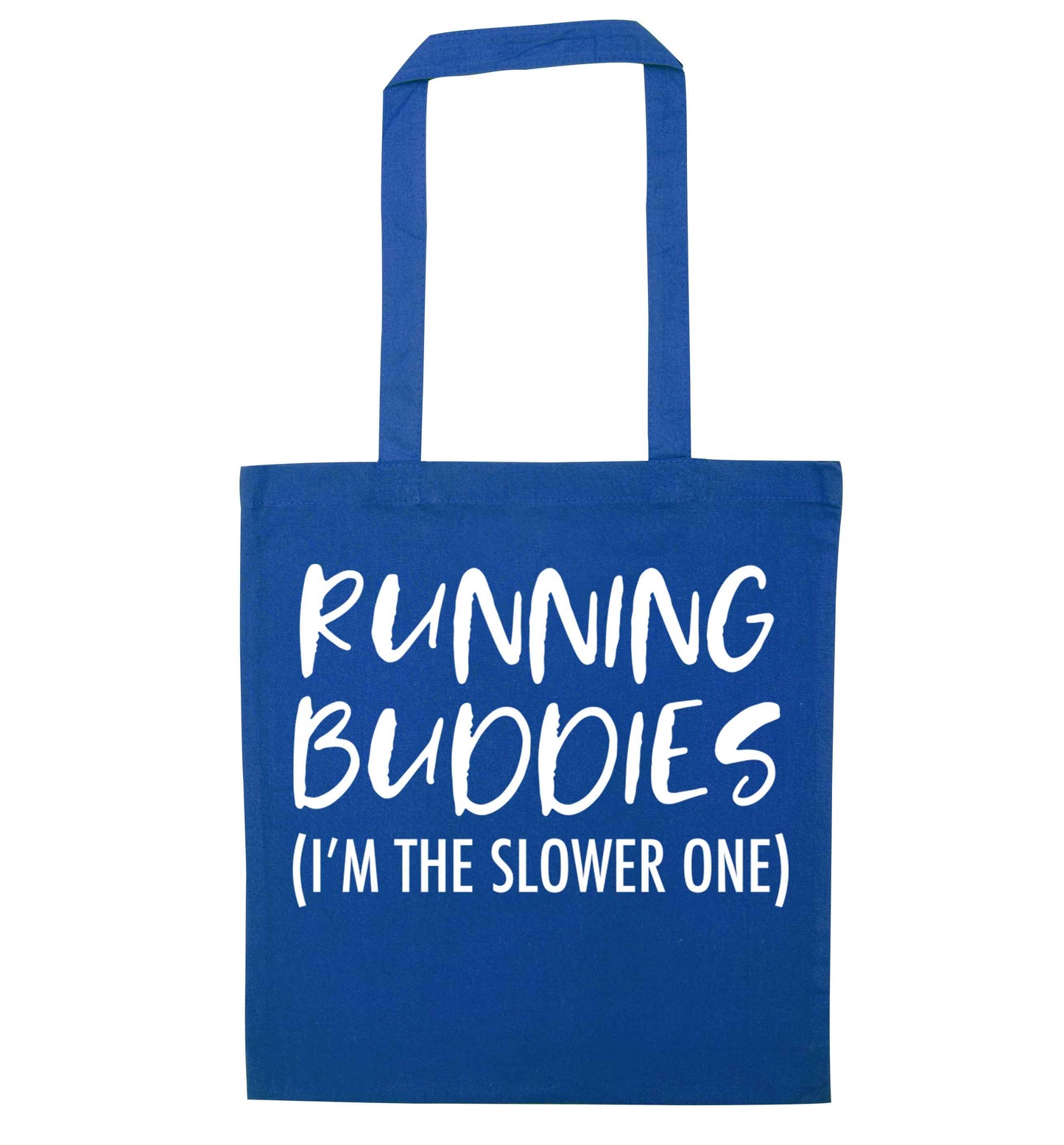 Running buddies (I'm the slower one) blue tote bag