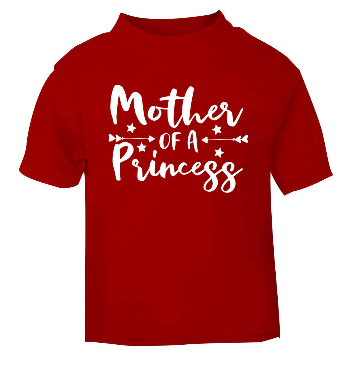 Mother of a princess red baby toddler Tshirt 2 Years