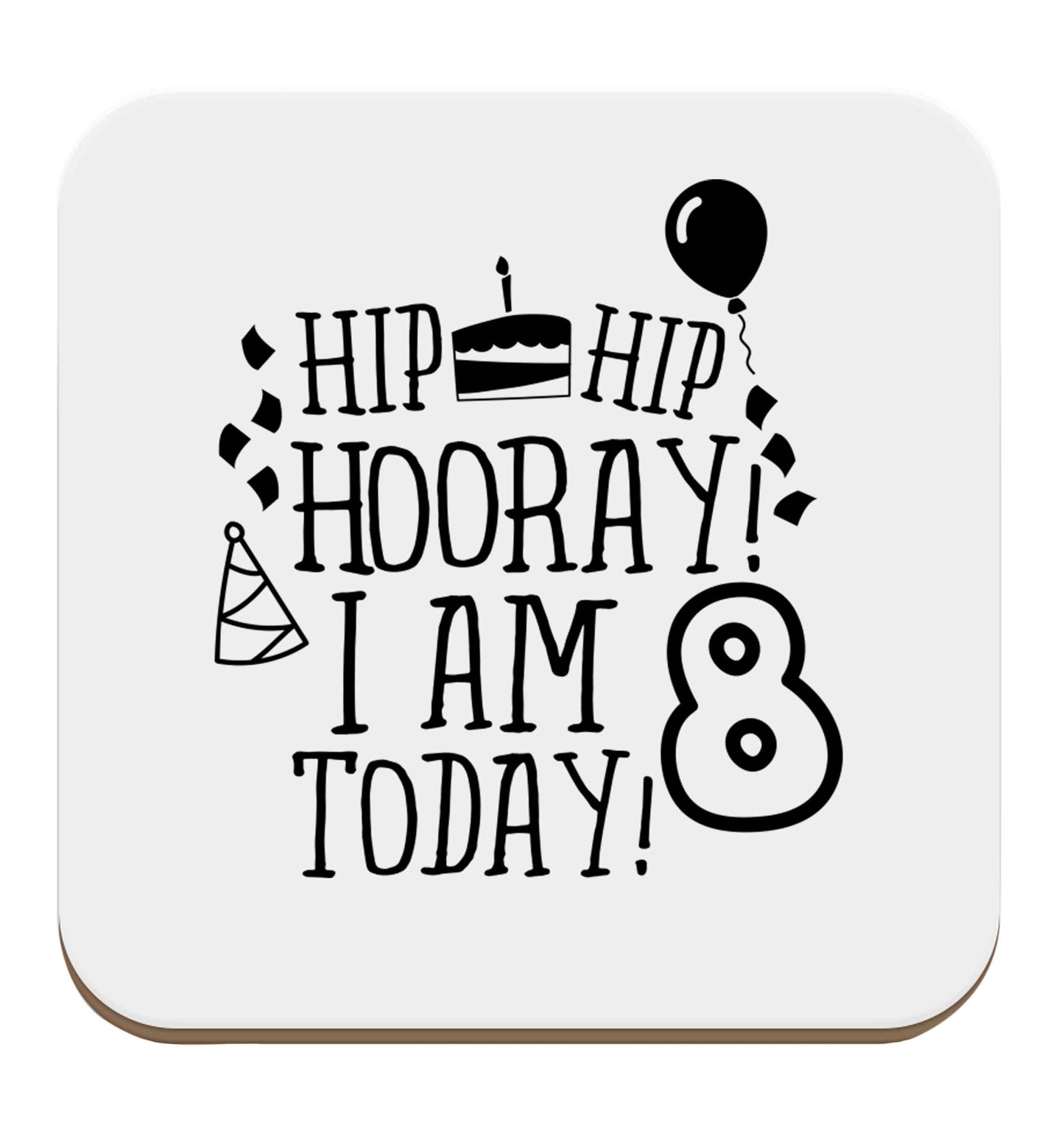 Hip hip hooray I am 8 today! set of four coasters
