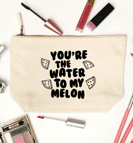 You're the water to my melon natural makeup bag