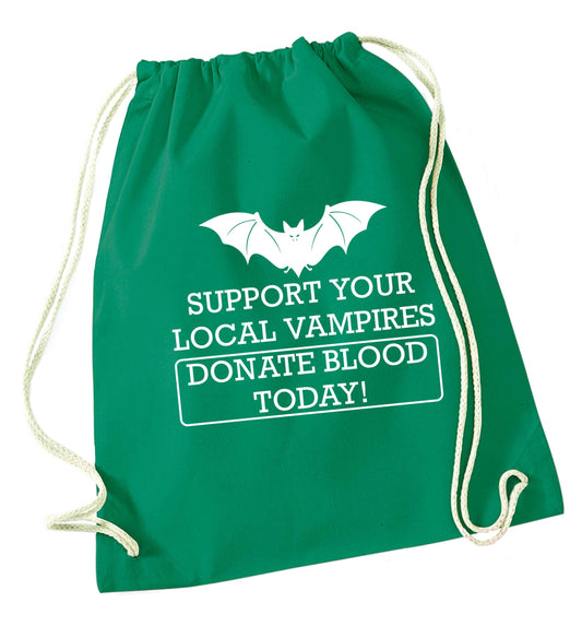 Support your local vampires donate blood today! green drawstring bag
