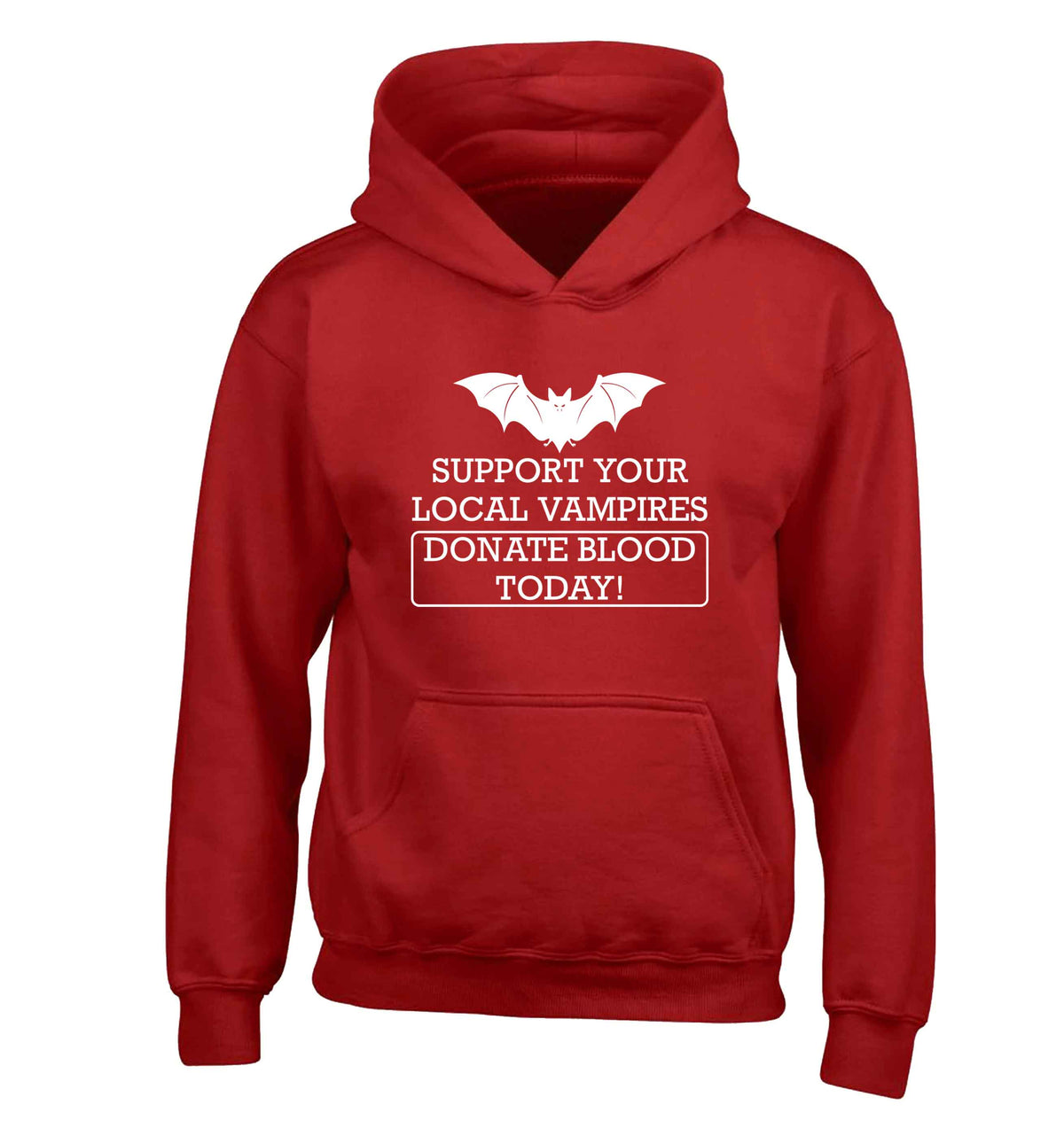 Support your local vampires donate blood today! children's red hoodie 12-13 Years