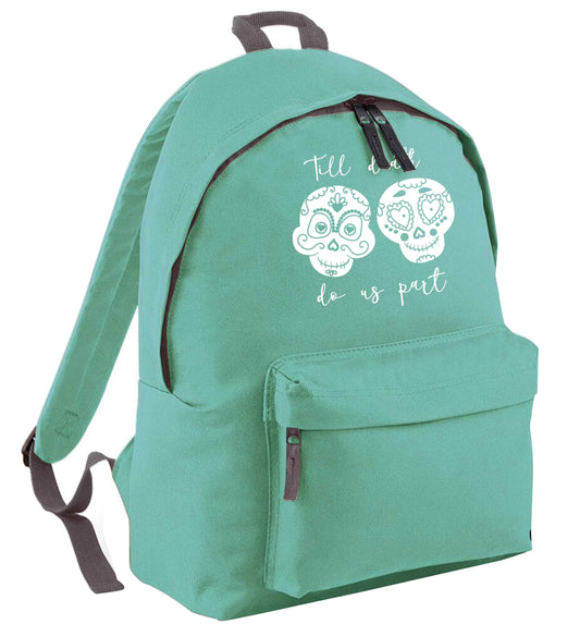Till death do us part sugar skulls mint adults backpack