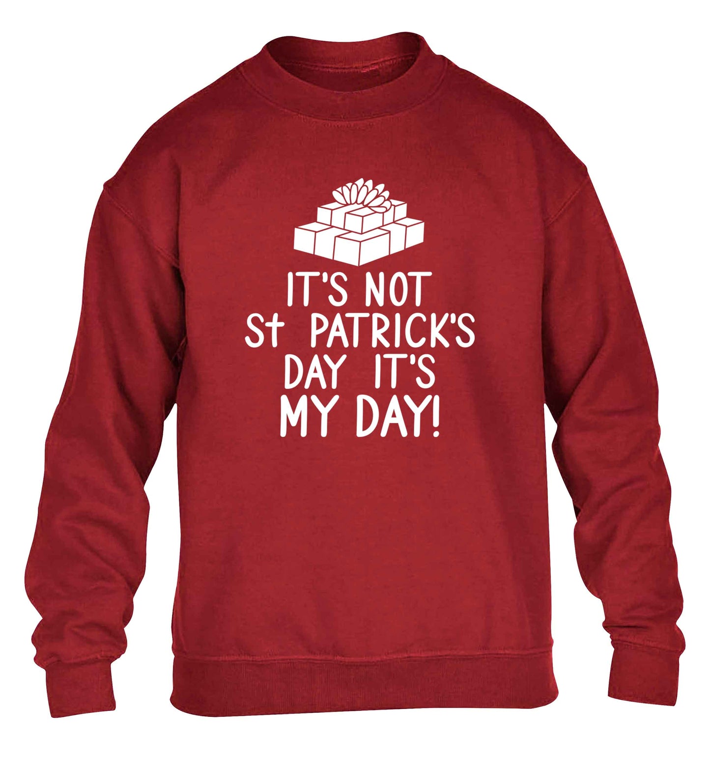 Funny gifts for your mum on mother's dayor her birthday! It's not St Patricks day it's my day children's grey sweater 12-13 Years