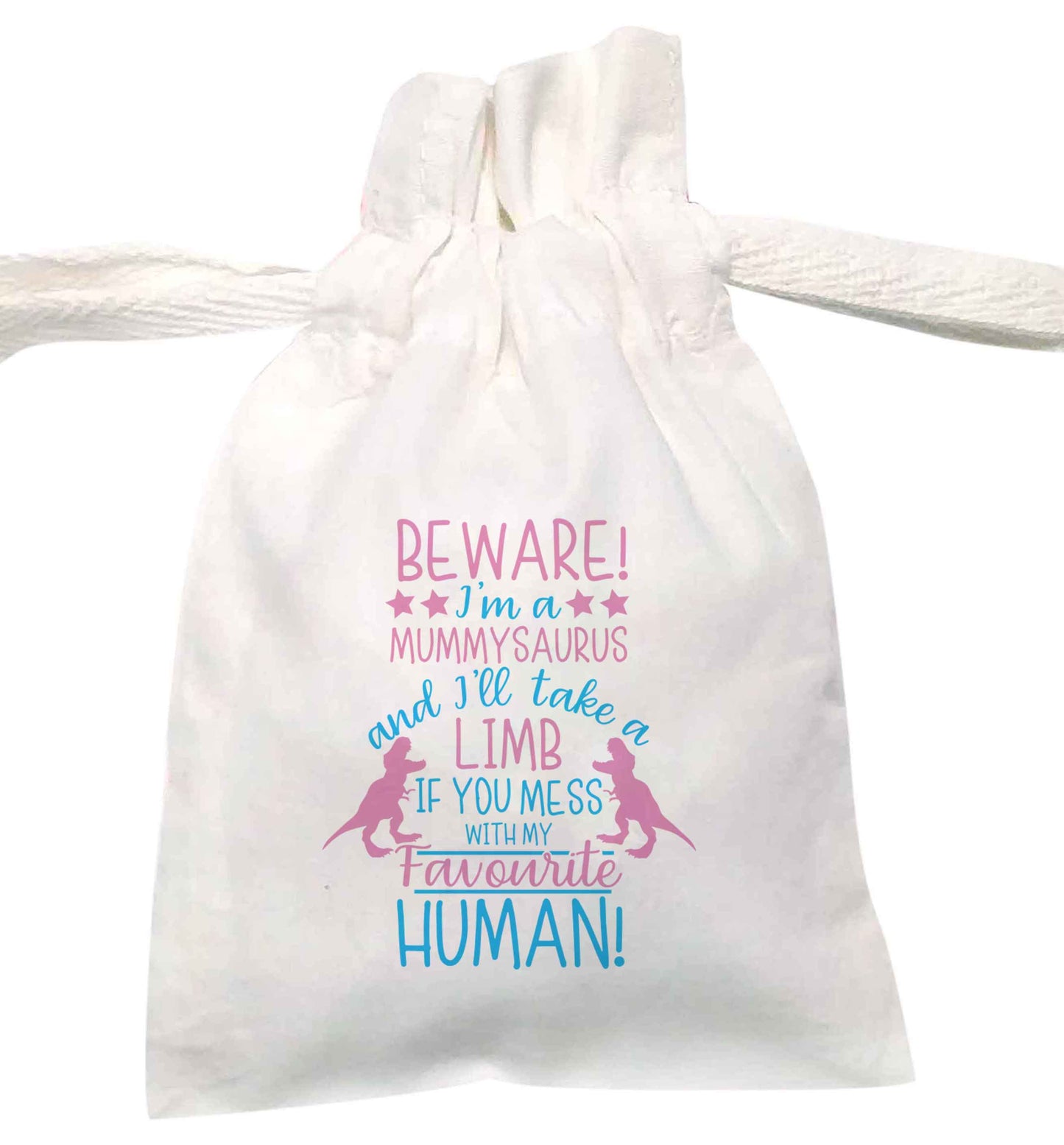Beware I'm a mummysaurus and I'll take a limb if you mess with my favourite human | XS - L | Pouch / Drawstring bag / Sack | Organic Cotton | Bulk discounts available!