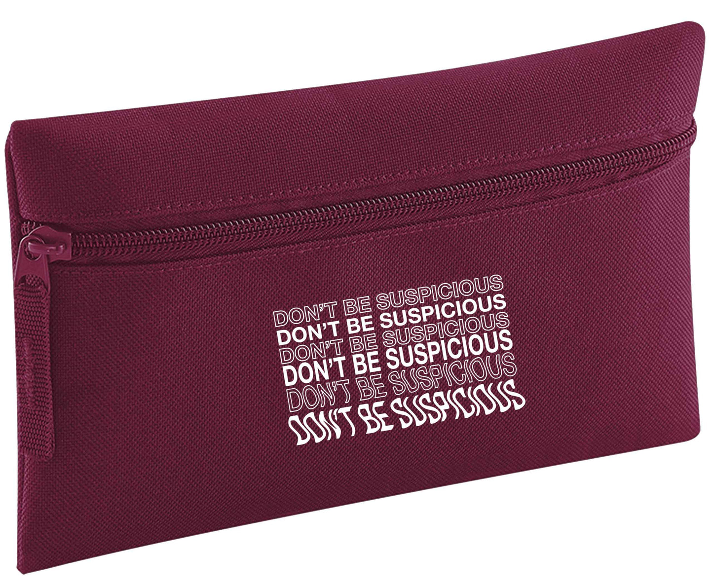 Don't be suspicious - 1 | Pencil Case