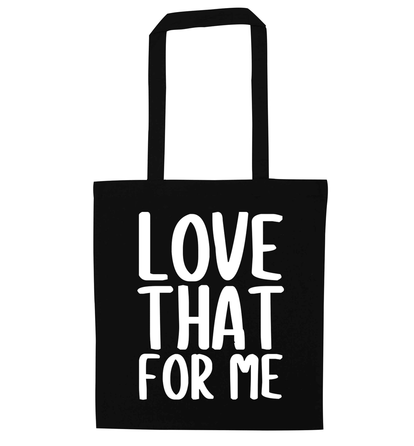 We love this for YOU! Who else loves saying this?! black tote bag