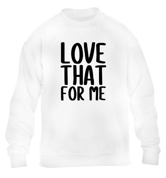 We love this for YOU! Who else loves saying this?! children's white sweater 12-13 Years