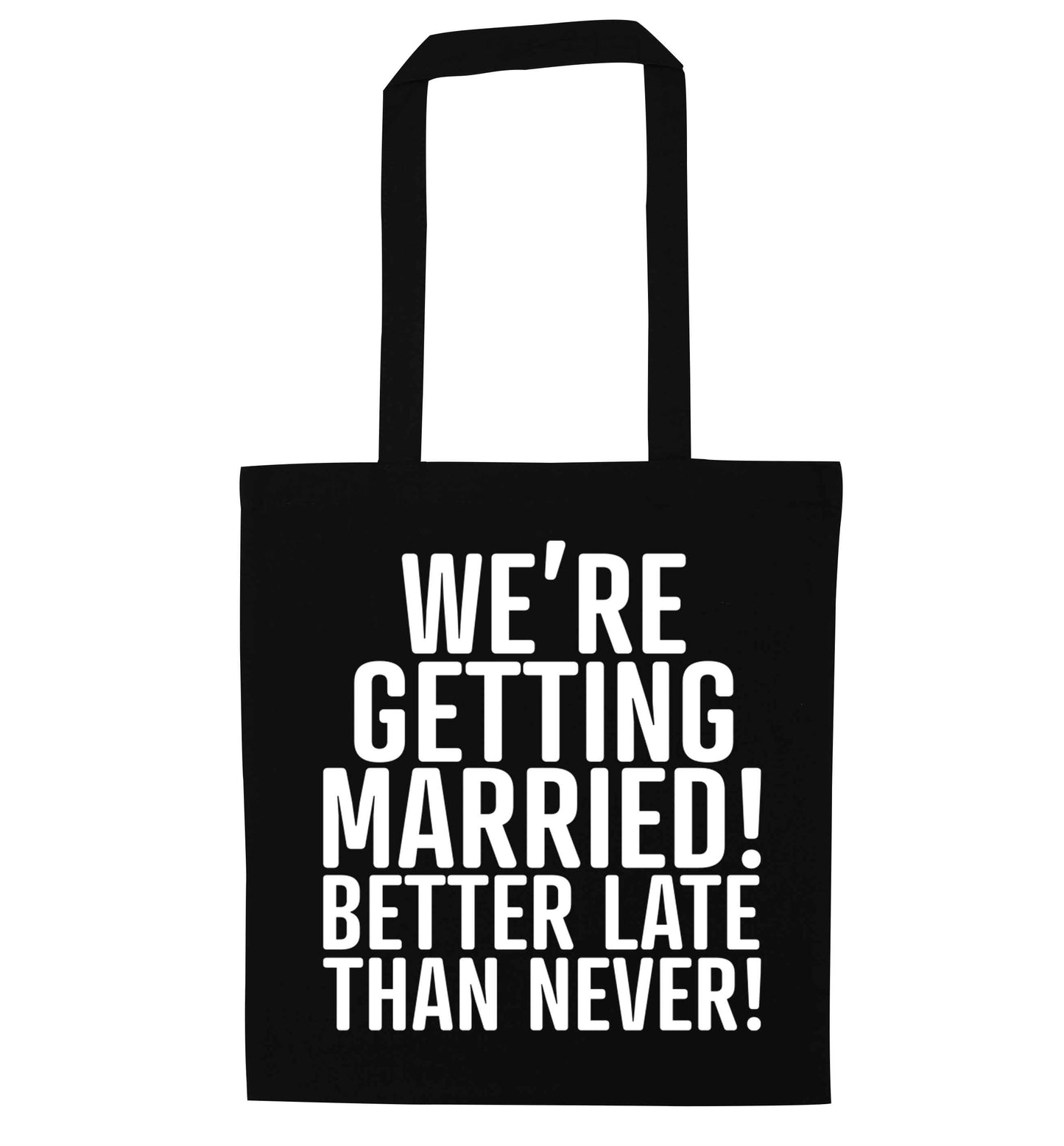Always the bridesmaid but never the bride? Until now! black tote bag