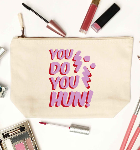 You do you hun natural makeup bag