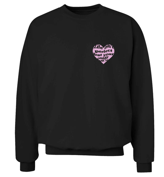 Life isn't perfect but your outfit can be adult's unisex black sweater 2XL