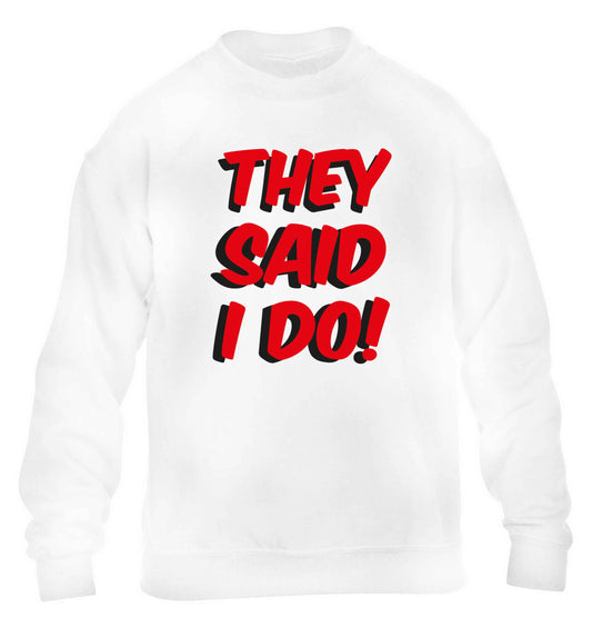 They said I do children's white sweater 12-13 Years
