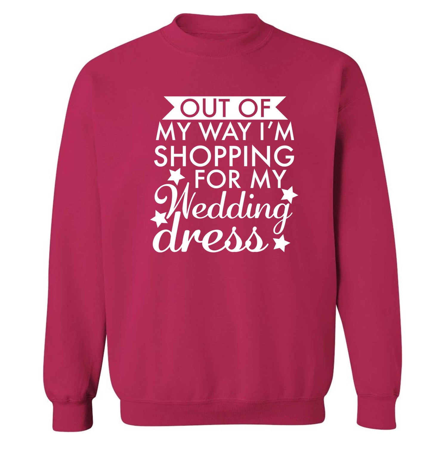 Out of my way I'm shopping for my wedding dress adult's unisex pink sweater 2XL