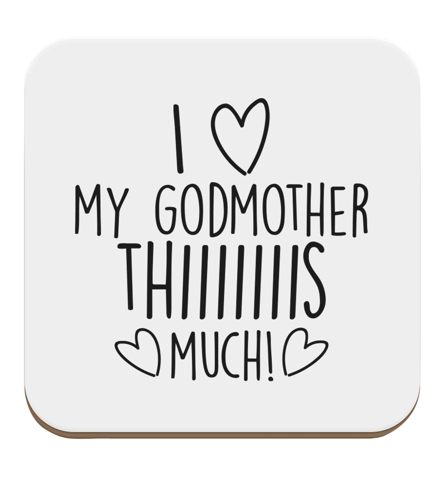 I love my Godmother this much set of four coasters