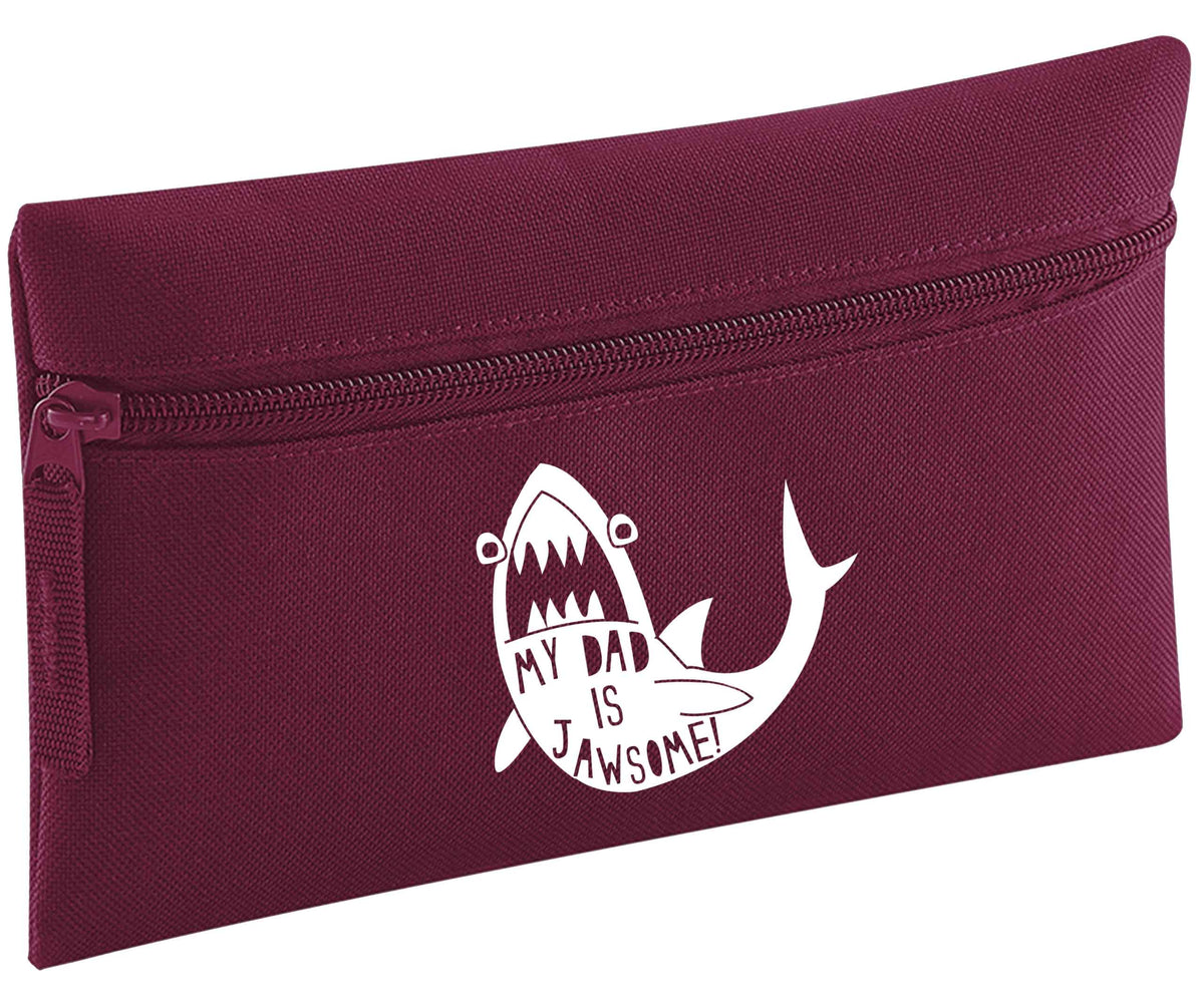 My Dad is jawsome | Pencil Case