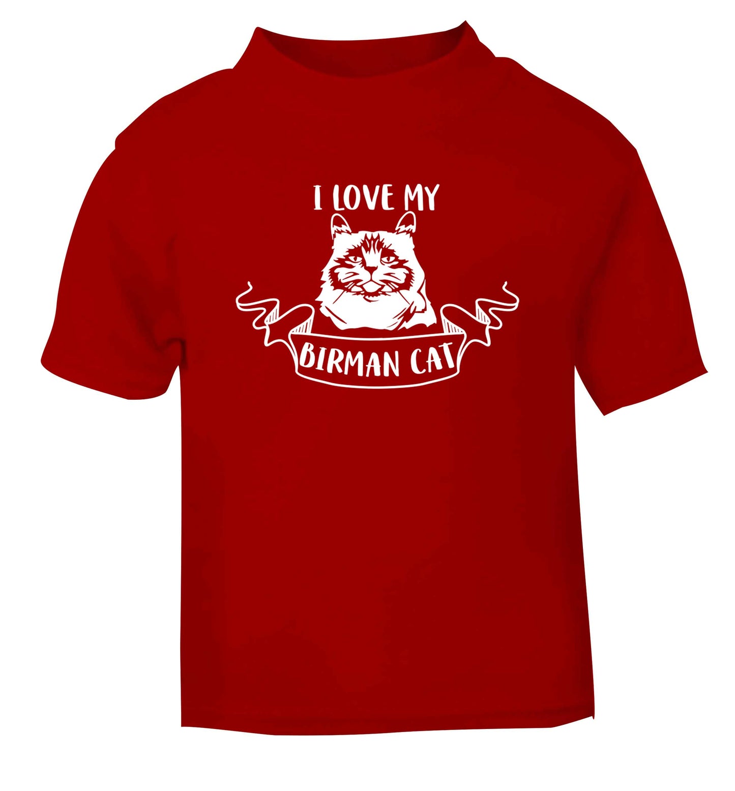 I love my birman cat red baby toddler Tshirt 2 Years