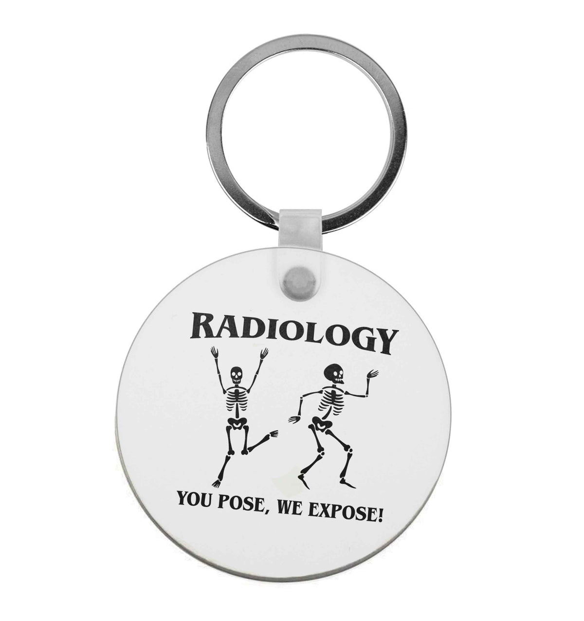 Radiology you pose we expose | Keyring