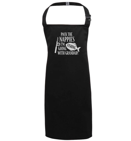 Pack the nappies I'm going fishing with Grandad black apron 7-10 years