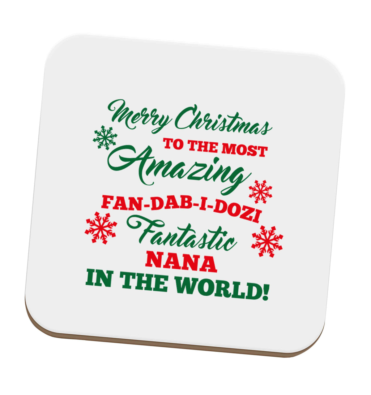Merry Christmas to the most amazing fan-dab-i-dozi fantasic Nana in the world set of four coasters