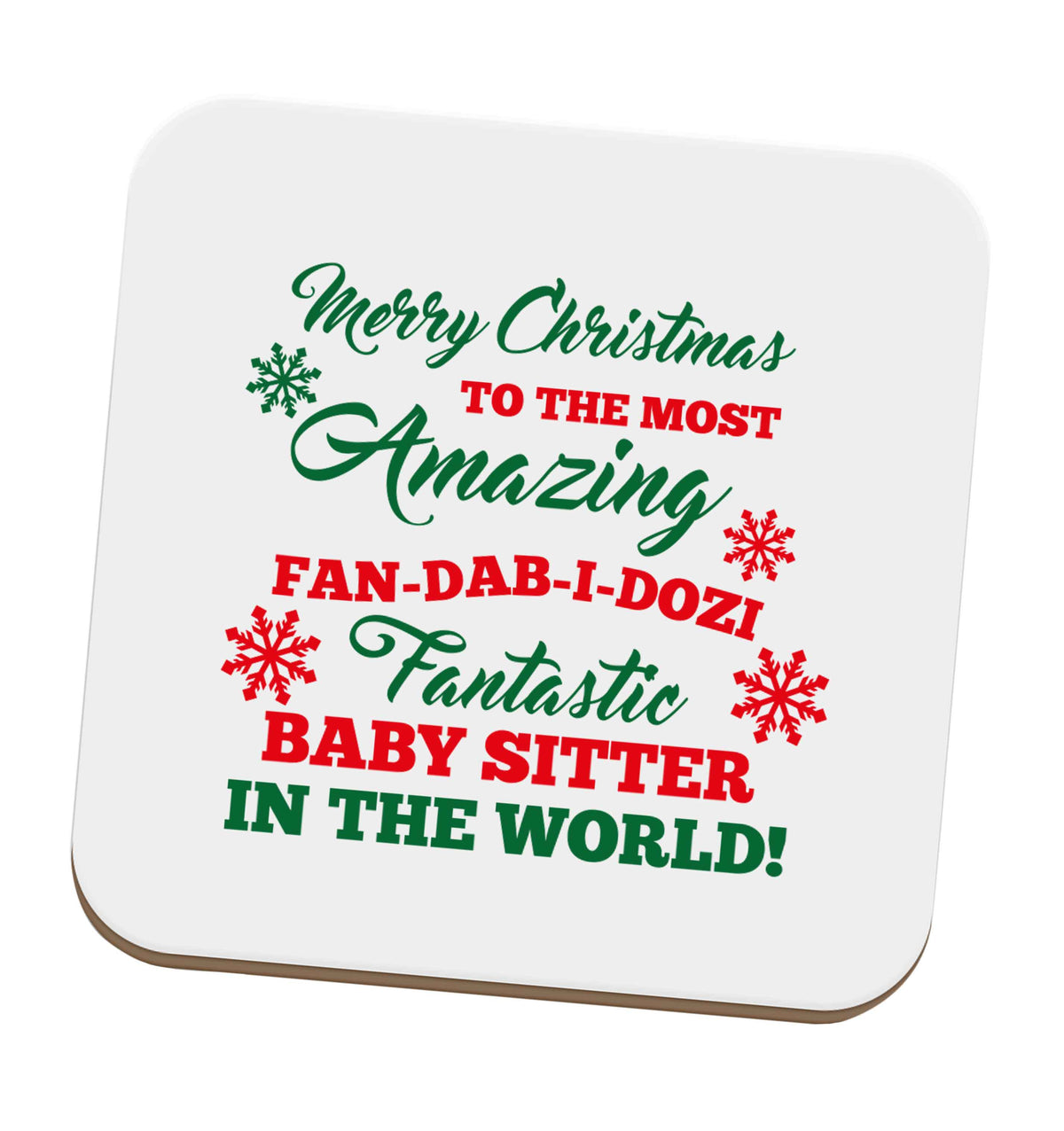 Merry Christmas to the most amazing fan-dab-i-dozi fantasic baby sitter in the world set of four coasters