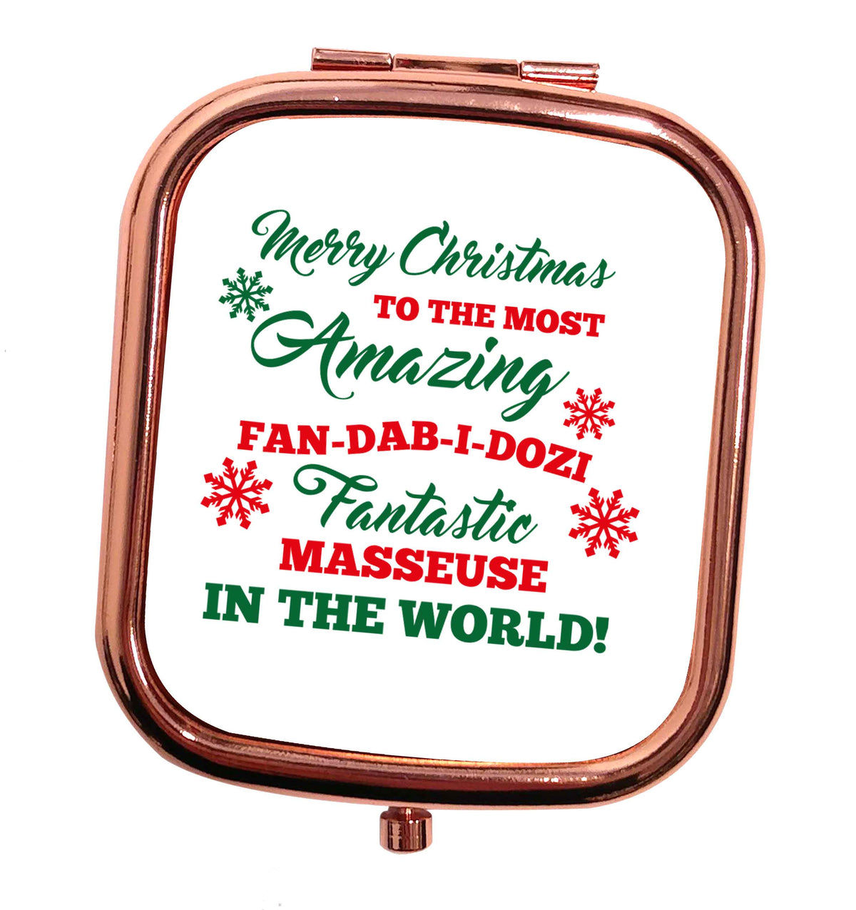 Merry Christmas to the most amazing fan-dab-i-dozi fantasic masseuse in the world rose gold square pocket mirror