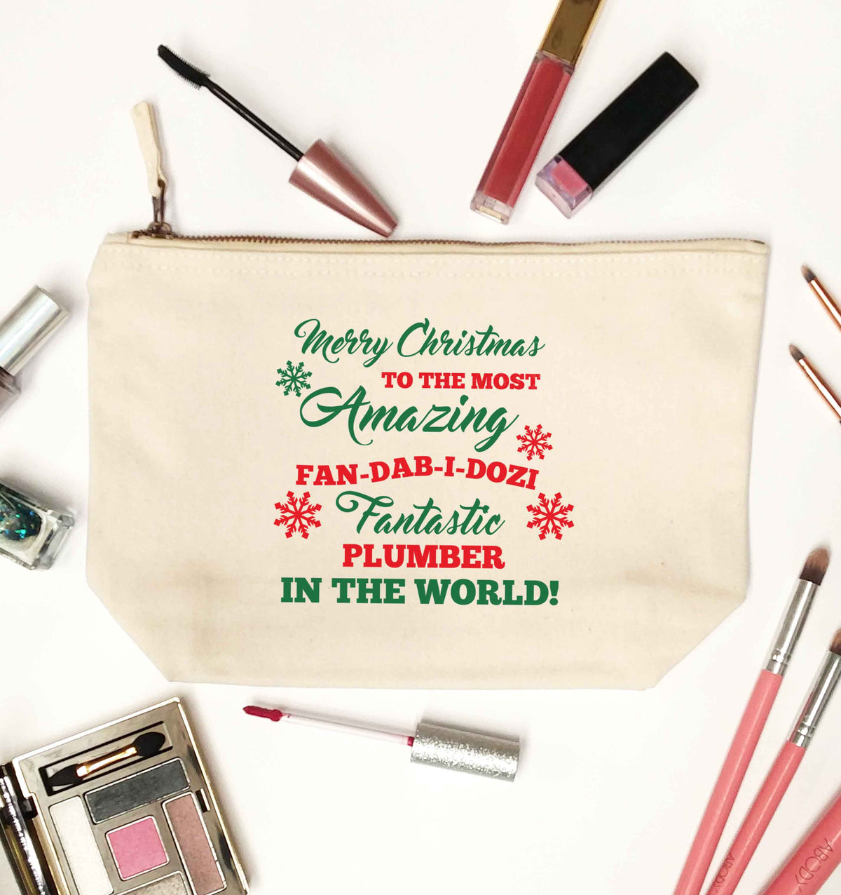 Merry Christmas to the most amazing plumber in the world! natural makeup bag
