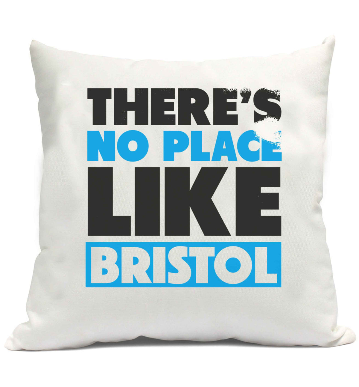 There's no place like Bristol cushion cover and filling