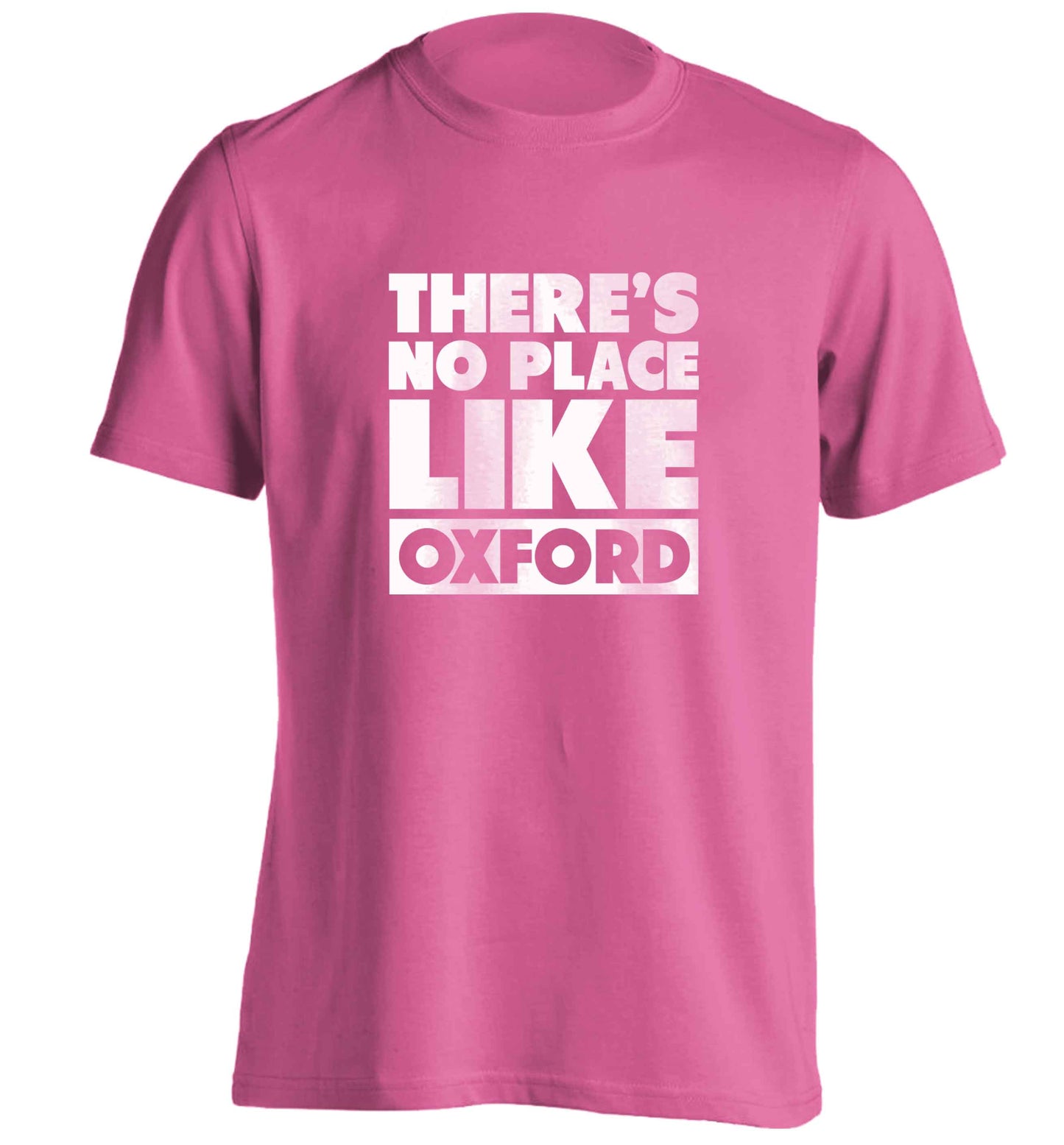 There's no place like Oxford adults unisex pink Tshirt 2XL